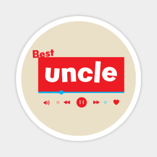 best uncle Magnet